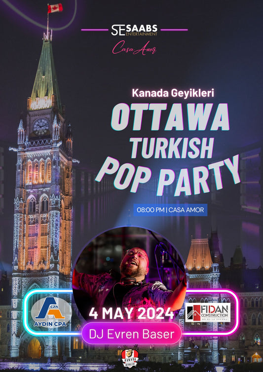 Ottawa Turkish Pop Party by Kanada Geyikleri - 4 May Saturday