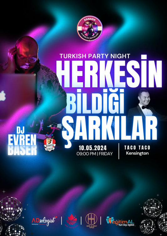 Turkish Party Night in Toronto - 10 May 2024